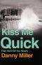 [Vince Treadwell 01] • Kiss Me Quick